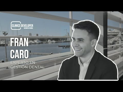Entrevista con Fran Caro sobre gestión de clínicas dentales